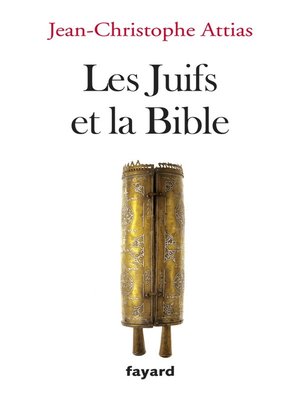 cover image of Les juifs et la Bible